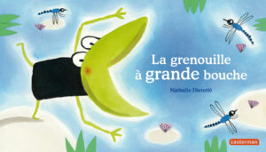 La grenouille à grande bouche est un album jeunesse écrit et illustré par Nathalie Dieterlé et édité aux éditions Casterman